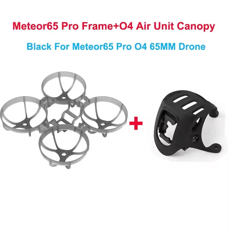 65mm / 75mm Frame Kit for BETAFPV Meteor65 Pro / Meteor75 Pro – Compatible with O4 Air Unit & Camera Canopy